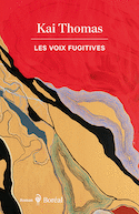 Voix fugitives (les)